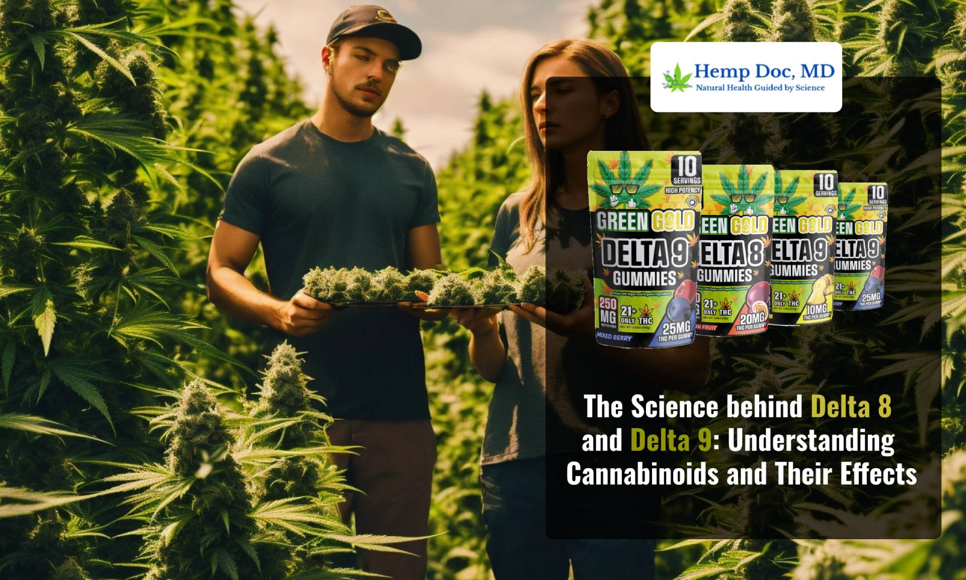 The Science behind Delta 8 and Delta 9 Understanding Cannabinoids and
